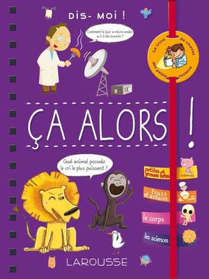 cover image of Dis-moi ça alors !